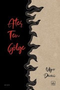 Cover-Bild zum Titel 'Ates Ten Gölge' von 'Ugur Deveci'