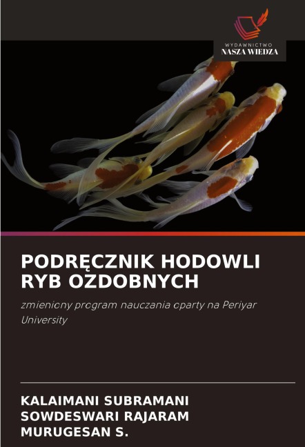 PODR¿CZNIK HODOWLI RYB OZDOBNYCH - Kalaimani Subramani, Sowdeswari Rajaram, Murugesan S.