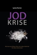 Die Jod Krise - Lynne Farrow