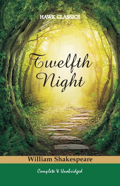Twelfth Night - William Shakespeare