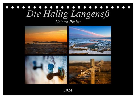 Die Hallig Langeneß (Tischkalender 2024 DIN A5 quer), CALVENDO Monatskalender - Helmut Probst