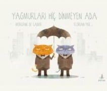 Yagmurlari Hic Dinmeyen Adam - Morgane de Cadier