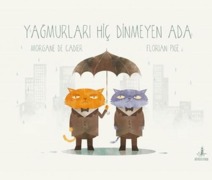 Cover-Bild zum Titel 'Yagmurlari Hic Dinmeyen Adam' von 'Morgane de Cadier'