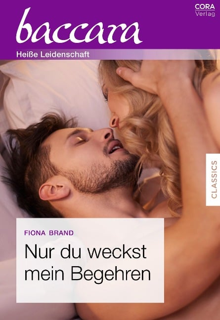 Nur du weckst mein Begehren - Fiona Brand