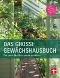 Cover-Bild zum Titel 'Das große Gewächshausbuch' von 'Julia Gschwilm, Inger Palmstierna'
