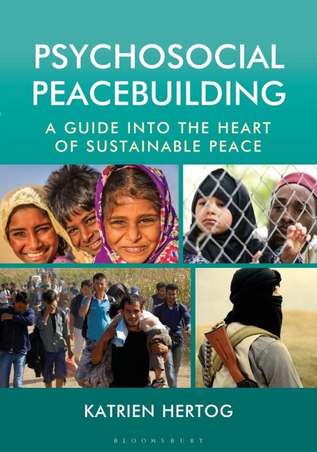 Psychosocial Peacebuilding - Katrien Hertog