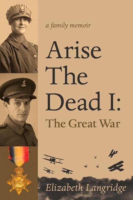 Arise the Dead I - Elizabeth Langridge