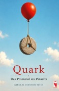 Cover-Bild zum Titel 'Quark - Das Potenzial als Paradox' von 'Nikolai Dimitris Sitos'