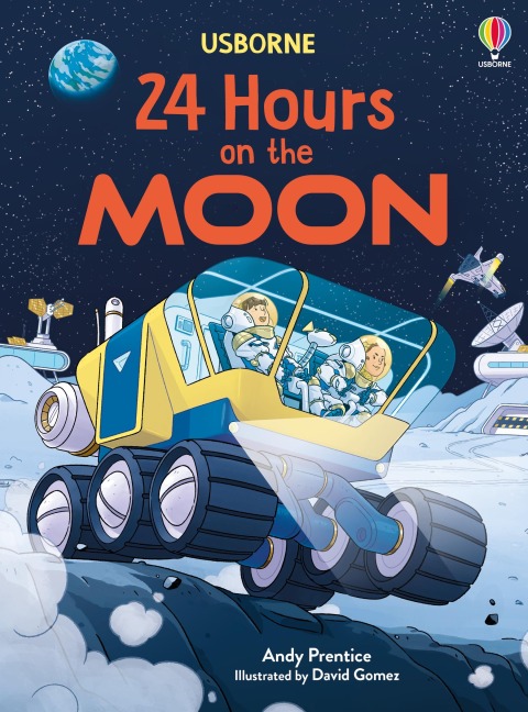 24 Hours on the Moon - Andy Prentice