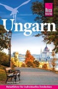 Cover-Bild zum Titel 'Reise Know-How Reiseführer Ungarn' von 'Gergely Kispál, Mirko Kaupat'