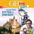 Cover-Bild zum Titel 'GEOLINO MINI: Alles über Ritter und Burgen' von 'Eva Dax, Roland Griem, Heiko Kammerhoff, Jana Ronte-Versch, Oliver Versch'
