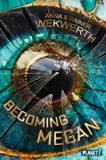 Cover-Bild zum Titel 'Becoming Megan' von 'Rainer Wekwerth, Anna Wekwerth'