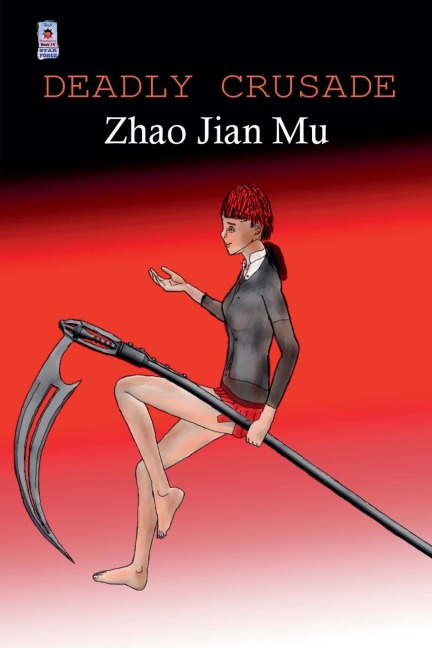 Deadly Crusade - Jian Mu Zhao