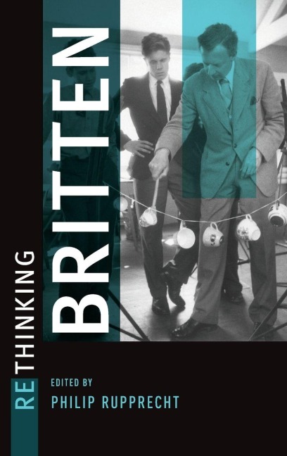 Rethinking Britten - Rupprecht