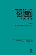 Cover-Bild zum Titel 'Urbanization and Urban Planning in Capitalist Society' von ''
