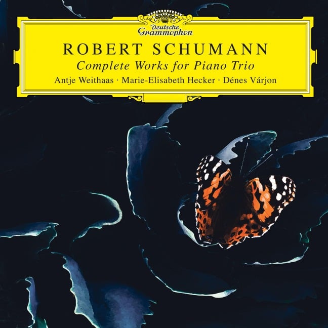 Robert Schumann: Complete Works for Piano Trio - Antje Weithaas, Denes Varjon, Marie-E Hecker