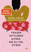 Cover-Bild zum Titel 'Frauen mittleren Alters, die zu viel sitzen' von 'Dora Heldt, Anouk Schollähn'