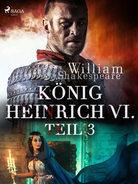 König Heinrich VI. - Teil 3 - William Shakespeare