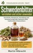 Cover-Bild zum Titel 'Schwedenbitter verstehen und sicher anwenden' von 'Martin Albrecht'