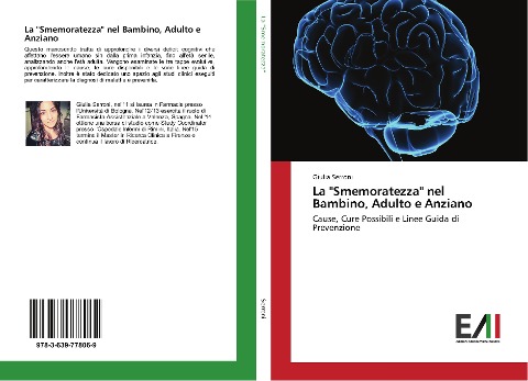 La "Smemoratezza" nel Bambino, Adulto e Anziano - Giulia Serroni