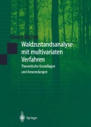 Cover-Bild zum Titel 'Waldzustandsanalyse mit multivariaten Verfahren' von 'Georg Becher'