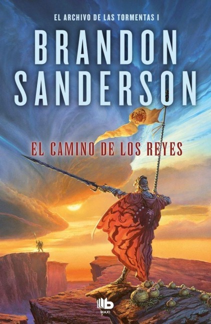 El Camino de Los Reyes / The Way of Kings - Brandon Sanderson