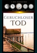 Cover-Bild zum Titel 'Geruchloser Tod' von 'Karina Abrolatis'