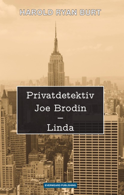 Privatdetektiv Joe Brodin - Linda - Harold Ryan Burt