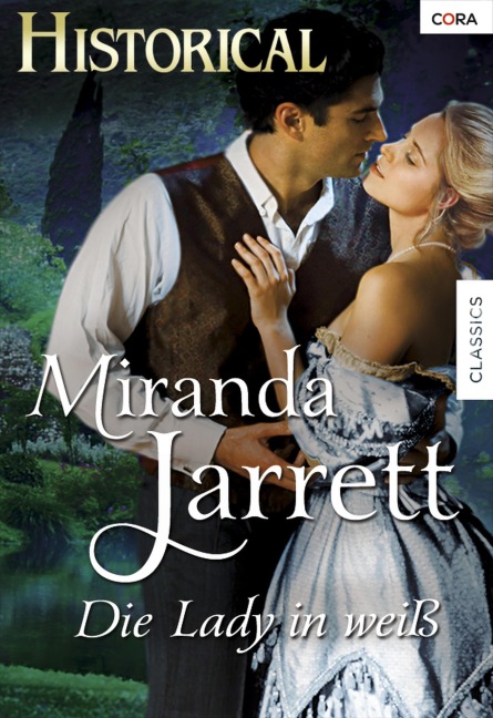 DIE LADY IN WEISS - Miranda Jarrett