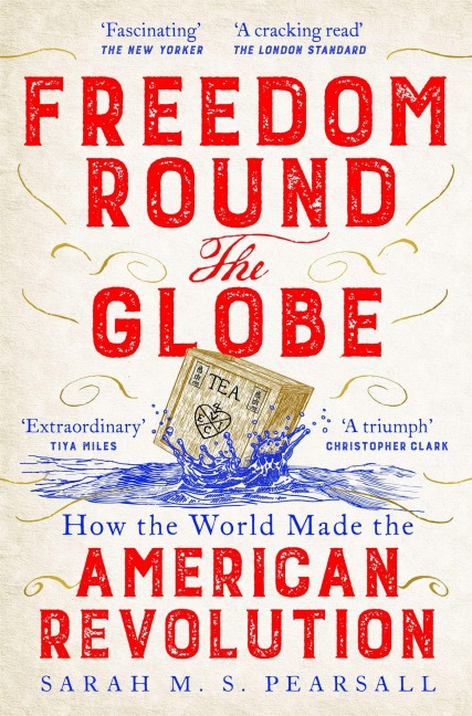 Freedom Round the Globe - Sarah M. S. Pearsall