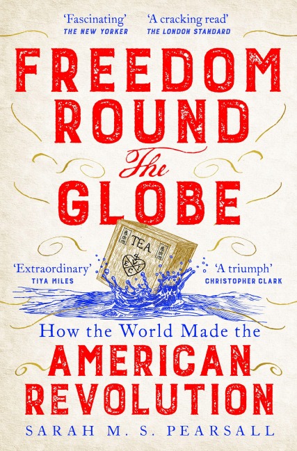 Freedom Round the Globe - Sarah M. S. Pearsall