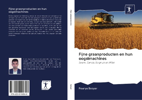 Fijne graanproducten en hun oogstmachines - Pourya Bazyar