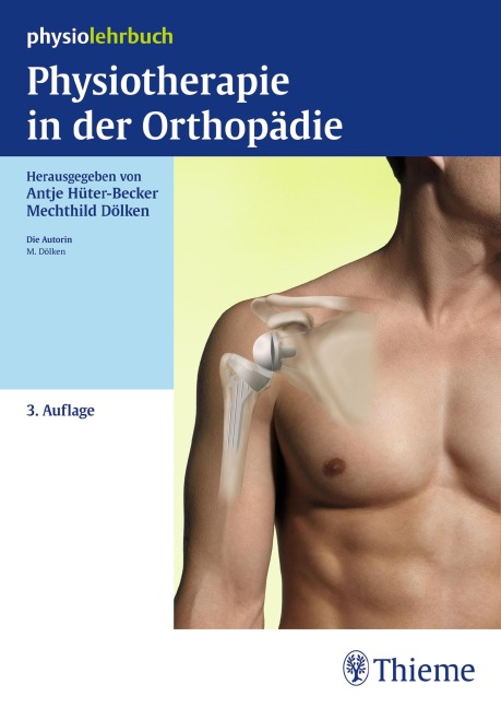 Physiotherapie in der Orthopädie - 
