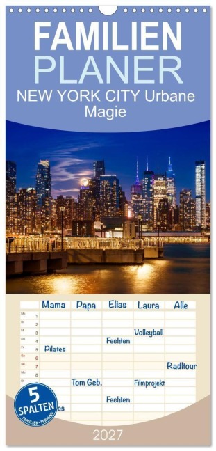 Familienplaner 2027 - NEW YORK CITY Urbane Magie mit 5 Spalten (Wandkalender, 21 x 45 cm) CALVENDO - Melanie Viola