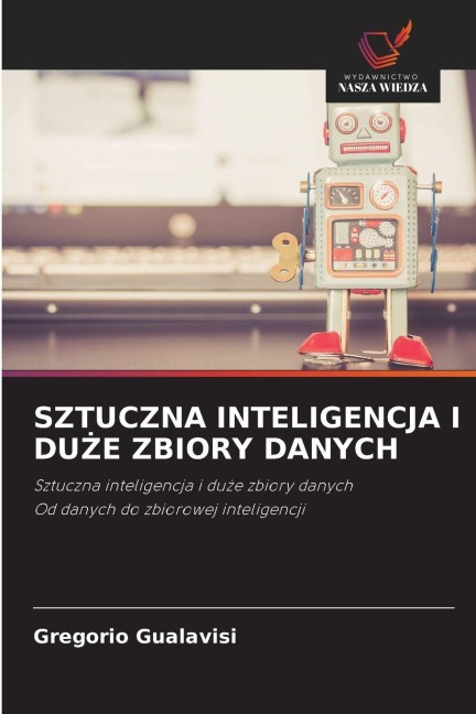 SZTUCZNA INTELIGENCJA I DU¿E ZBIORY DANYCH - Gregorio Gualavisi