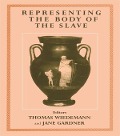 Cover-Bild zum Titel 'Representing the Body of the Slave' von ''