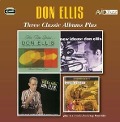 Cover-Bild zum Titel 'Three Classic Albums Plus' von 'Don Ellis'