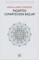 Pazartesi Cumartesiden Baslar - Arkadi Strugatski