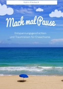 Mach mal Pause - Katrin Kleebach