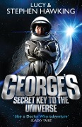 Cover-Bild zum Titel 'George's Secret Key to the Universe' von 'Lucy Hawking, Stephen Hawking'
