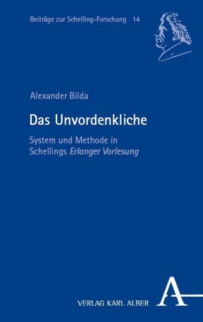 Das Unvordenkliche - Alexander Bilda