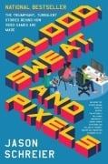 Cover-Bild zum Titel 'Blood, Sweat, and Pixels' von 'Jason Schreier'