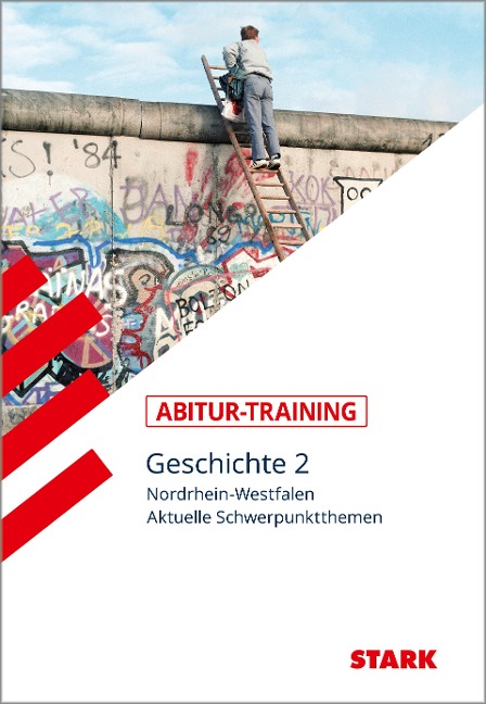 STARK Abitur-Training - Geschichte Band 2 - NRW - 