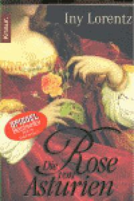 Die Rose von Asturien - Iny Lorentz