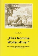 Cover-Bild zum Titel 'Dies fromme Wollen-Thier' von 'Hans Beelen'