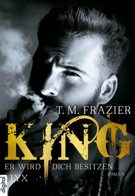 King - Er wird dich besitzen - T. M. Frazier