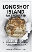 Cover-Bild zum Titel 'Longshot Island: Face Forward' von 'Daniel Scott White'