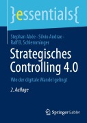 Cover-Bild zum Titel 'Strategisches Controlling 4.0' von 'Stephan Abée, Silvio Andrae, Ralf B. Schlemminger'