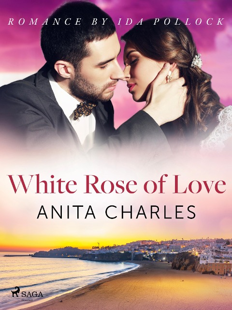 White Rose of Love - Anita Charles