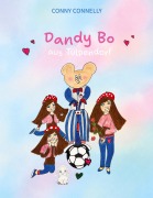 Cover-Bild zum Titel 'Dandy Bo aus Tulpendorf' von 'Conny Connelly'
